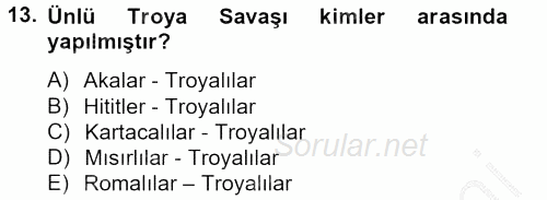Genel Uygarlık Tarihi 2012 - 2013 Ara Sınavı 13.Soru