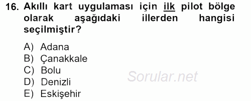 Sağlık Kurumlarında Bilgi Sistemleri 2012 - 2013 Dönem Sonu Sınavı 16.Soru
