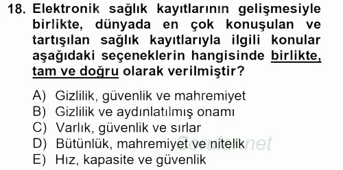 Sağlık Kurumlarında Bilgi Sistemleri 2012 - 2013 Dönem Sonu Sınavı 18.Soru