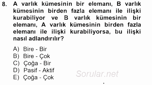 Sağlık Kurumlarında Bilgi Sistemleri 2012 - 2013 Dönem Sonu Sınavı 8.Soru
