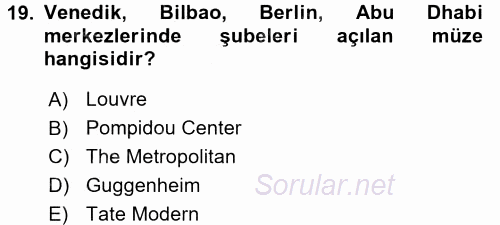 Müzecilik ve Sergileme 2016 - 2017 Dönem Sonu Sınavı 19.Soru