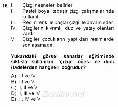 Görsel Sanatlar Eğitimi 2014 - 2015 Ara Sınavı 16.Soru