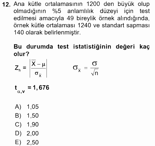 Coğrafi Bilgi Sistemleri İçin Temel İstatistik 2017 - 2018 3 Ders Sınavı 12.Soru