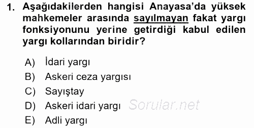Yargı Örgütü Ve Tebligat Hukuku 2015 - 2016 Tek Ders Sınavı 1.Soru