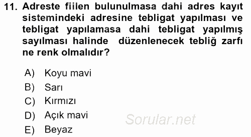 Yargı Örgütü Ve Tebligat Hukuku 2015 - 2016 Tek Ders Sınavı 11.Soru