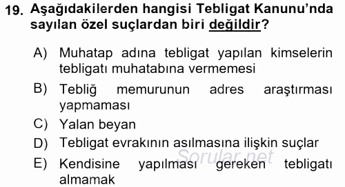 Yargı Örgütü Ve Tebligat Hukuku 2015 - 2016 Tek Ders Sınavı 19.Soru