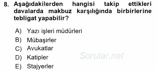 Yargı Örgütü Ve Tebligat Hukuku 2015 - 2016 Tek Ders Sınavı 8.Soru