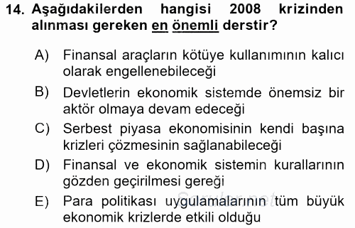 Ekonominin Güncel Sorunları 2017 - 2018 Dönem Sonu Sınavı 14.Soru