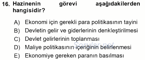 Ekonominin Güncel Sorunları 2017 - 2018 Dönem Sonu Sınavı 16.Soru