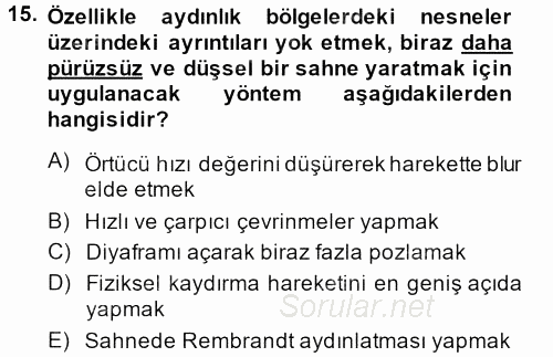 Videonun Kullanım Alanları 2013 - 2014 Dönem Sonu Sınavı 15.Soru