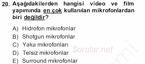 Videonun Kullanım Alanları 2013 - 2014 Dönem Sonu Sınavı 20.Soru