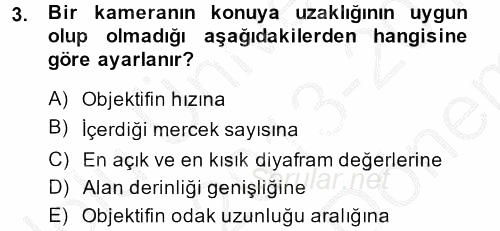 Videonun Kullanım Alanları 2013 - 2014 Dönem Sonu Sınavı 3.Soru