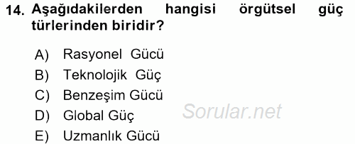 Yönetim ve Organizasyon 1 2016 - 2017 Ara Sınavı 14.Soru