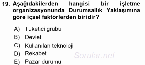 Yönetim ve Organizasyon 1 2016 - 2017 Ara Sınavı 19.Soru