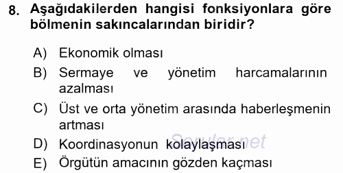 Yönetim ve Organizasyon 1 2016 - 2017 Ara Sınavı 8.Soru