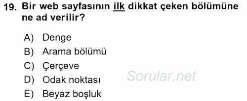 İnternet Yayıncılığı 2017 - 2018 3 Ders Sınavı 19.Soru