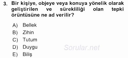 Davranış Bilimleri 2 2015 - 2016 Tek Ders Sınavı 3.Soru