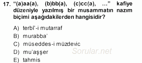 Eski Türk Edebiyatına Giriş: Biçim ve Ölçü 2013 - 2014 Ara Sınavı 17.Soru