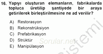Bina ve Yapım Bilgisi 2015 - 2016 Dönem Sonu Sınavı 16.Soru