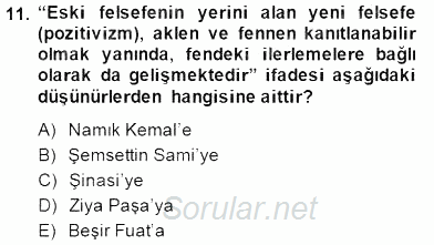 Türkiye´de Felsefenin Gelişimi 1 2013 - 2014 Dönem Sonu Sınavı 11.Soru