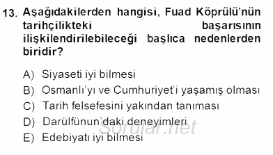 Türkiye´de Felsefenin Gelişimi 1 2013 - 2014 Dönem Sonu Sınavı 13.Soru