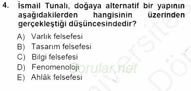 Türkiye´de Felsefenin Gelişimi 1 2013 - 2014 Dönem Sonu Sınavı 4.Soru