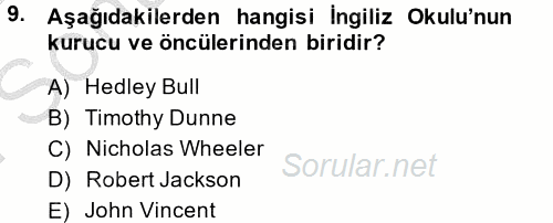 Uluslararası İlişkiler Kuramları 2 2014 - 2015 Dönem Sonu Sınavı 9.Soru