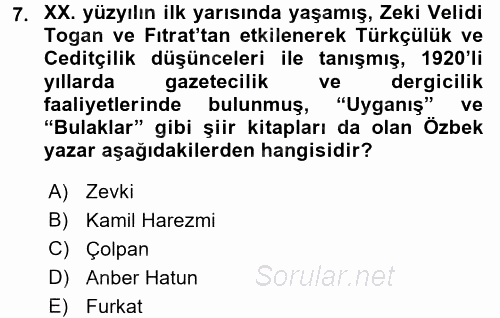 Çağdaş Türk Edebiyatları 2 2017 - 2018 3 Ders Sınavı 7.Soru