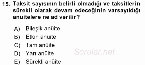 Finansal Yönetim 1 2016 - 2017 Ara Sınavı 15.Soru