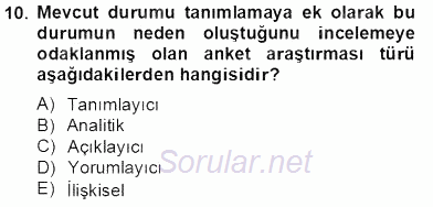 Marka İletişiminde Analiz ve Araştırma 1 2013 - 2014 Tek Ders Sınavı 10.Soru