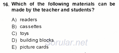 Çocuklara Yabancı Dil Öğretimi 2 2014 - 2015 Ara Sınavı 16.Soru