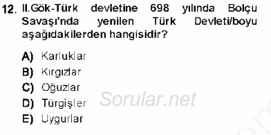 Orta Asya Türk Tarihi 2013 - 2014 Ara Sınavı 12.Soru