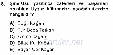 Orta Asya Türk Tarihi 2013 - 2014 Ara Sınavı 8.Soru