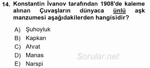 Çağdaş Türk Edebiyatları 2 2017 - 2018 Dönem Sonu Sınavı 14.Soru
