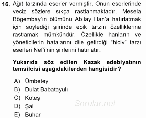 Çağdaş Türk Edebiyatları 2 2017 - 2018 Dönem Sonu Sınavı 16.Soru