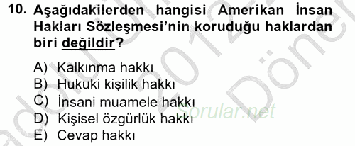İnsan Hakları Ve Kamu Özgürlükleri 2012 - 2013 Dönem Sonu Sınavı 10.Soru