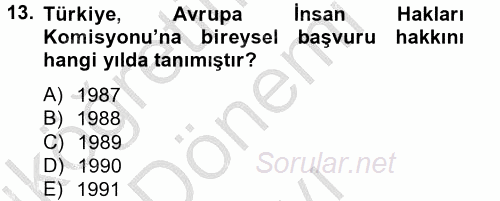 İnsan Hakları Ve Kamu Özgürlükleri 2012 - 2013 Dönem Sonu Sınavı 13.Soru