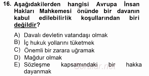 İnsan Hakları Ve Kamu Özgürlükleri 2012 - 2013 Dönem Sonu Sınavı 16.Soru