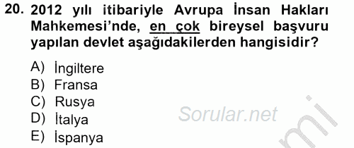 İnsan Hakları Ve Kamu Özgürlükleri 2012 - 2013 Dönem Sonu Sınavı 20.Soru