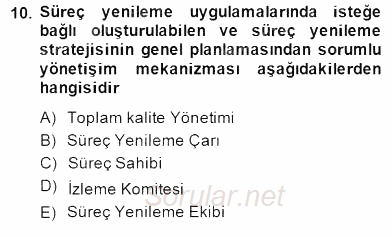 Yönetim ve Organizasyon 2 2014 - 2015 Dönem Sonu Sınavı 10.Soru