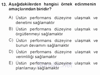 Yönetim ve Organizasyon 2 2014 - 2015 Dönem Sonu Sınavı 13.Soru