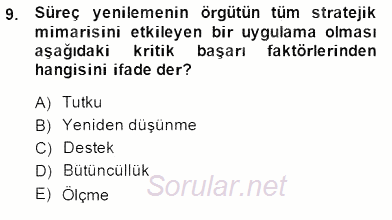 Yönetim ve Organizasyon 2 2014 - 2015 Dönem Sonu Sınavı 9.Soru