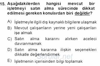 Girişimcilik ve İş Kurma 2014 - 2015 Tek Ders Sınavı 15.Soru