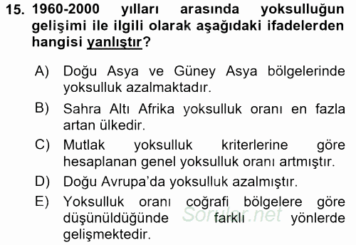 Gelir Dağılımı ve Yoksulluk 2015 - 2016 Dönem Sonu Sınavı 15.Soru