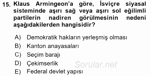 Karşılaştırmalı Siyasal Sistemler 2015 - 2016 Tek Ders Sınavı 15.Soru