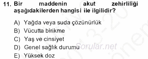 Temel Veteriner Farmakoloji ve Toksikoloji 2013 - 2014 Dönem Sonu Sınavı 11.Soru