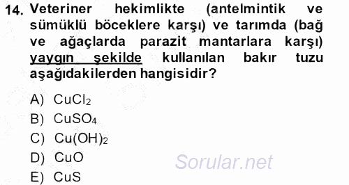 Temel Veteriner Farmakoloji ve Toksikoloji 2013 - 2014 Dönem Sonu Sınavı 14.Soru