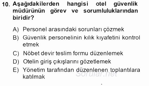 Otel İşletmelerinde Destek Hizmetleri 2014 - 2015 Dönem Sonu Sınavı 10.Soru