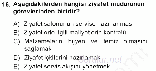 Otel İşletmelerinde Destek Hizmetleri 2014 - 2015 Dönem Sonu Sınavı 16.Soru