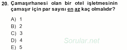 Otel İşletmelerinde Destek Hizmetleri 2014 - 2015 Dönem Sonu Sınavı 20.Soru